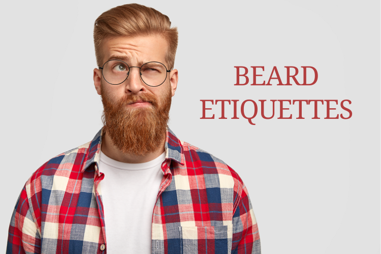 9 Beard Etiquette Rules
