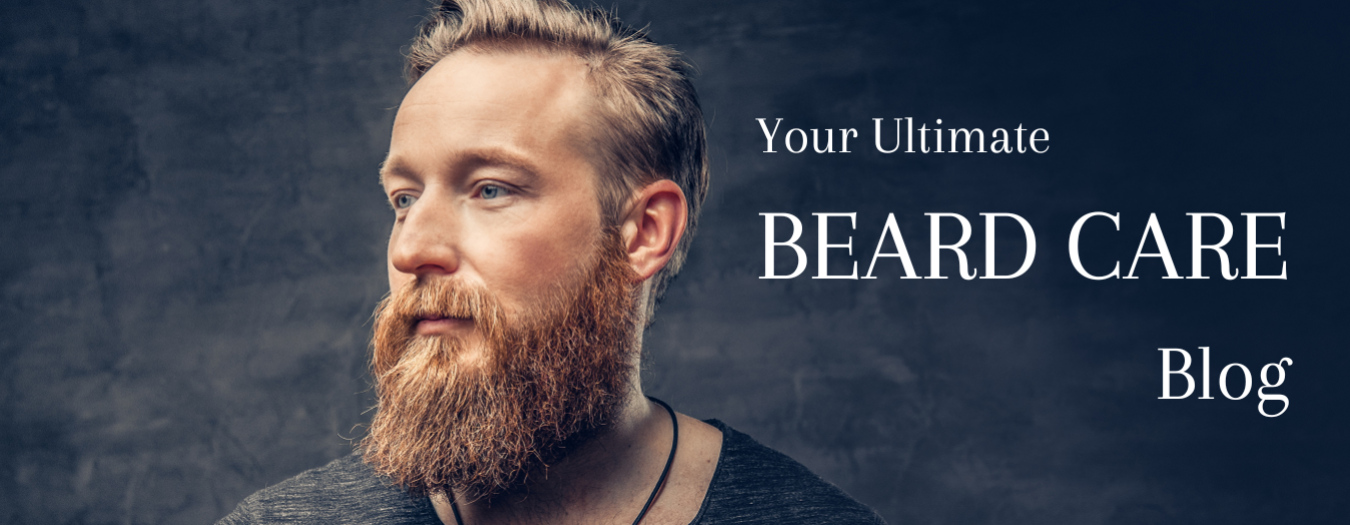 Beard care blog for men